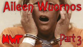 Aileen Wuornos Part 3  Lovers Liars amp Death Row [upl. by Zippel]