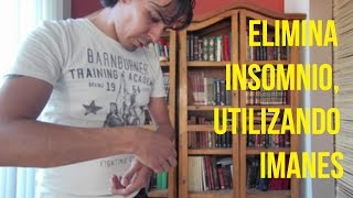 AUTOTERAPIA  ELIMINA INSOMNIO CON IMANES [upl. by Enialb]