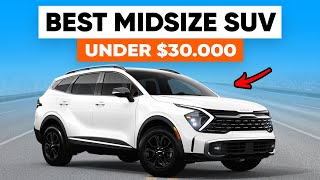 5 Best Midsize SUVs Under 30000 in 2023 SUV Buyers Guide [upl. by Teiv]