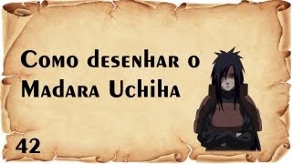 How to Draw Madara Edo Tensei  Desenhando o Madara Uchiha [upl. by Maurise952]