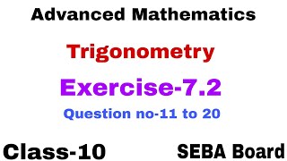 Advanced maths for class10 Trigonometry chapter7 exercise 72  seba board [upl. by Mcnamee157]