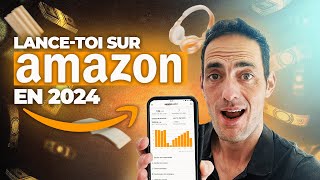 LUNIQUE vidéo à voir pour VENDRE SUR AMAZON en 2024 [upl. by Seppala614]