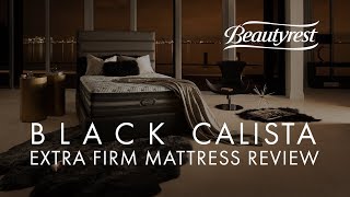 Simmons BeautyRest Black Calista Extra Firm Mattress Review [upl. by Stesha10]