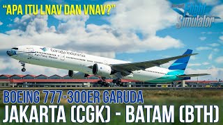 Flight Jakarta CGK to Batam BTH Boeing 777 Garuda  Microsoft Flight Simulator 2020 Indonesia [upl. by Annay]