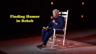 Jeanne Robertson  Finding Humor in Rehab [upl. by Feodore]