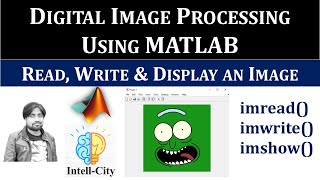 How to Read Write amp Display Images in MATLAB [upl. by Egroeg]