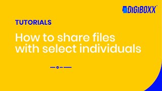 Simple Steps to Share Files with Specific Individuals on DigiBoxx  File Sharing App [upl. by Currie]