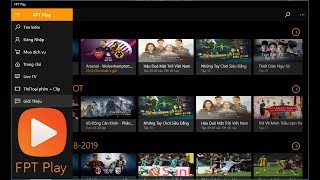 Tải về FPT Play cho Windows 10 Windows 11  Xem phim xem hài xem bóng đá vô tư [upl. by Leanora]