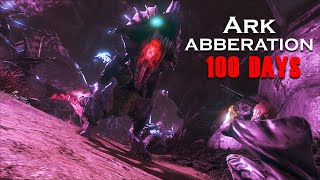 I Survived 100 Days Of Hardcore Ark Aberration Heres What Happened [upl. by Siro]