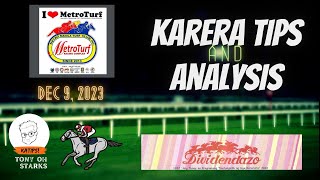 Karera TipsAnalysis  December 9 2023  Metroturf  Tony Oh Starks [upl. by Rebmetpes]