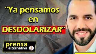 Adiós al dólar Esto dijeron desde El Salvador… [upl. by Rettuc]