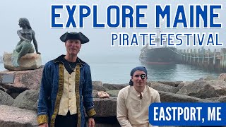 Eastport Pirate Fest  Maine Fairs amp Festivals [upl. by Root]