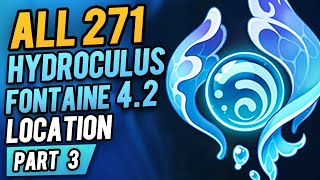 All 271 Hydroculus Locations Part 3  Genshin Impact Fontaine 42 [upl. by Yelsa]