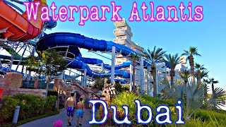 Aquaventure Waterpark Atlantis Dubai  Travel Guide 2023  Walk Around [upl. by Redep201]