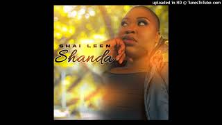 Shai Leen Shanda Official Audio [upl. by Edric93]