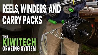 Kiwitech Reels Winders and Carry Packs  Choosing the Right Setup For Your Grazing Operation [upl. by Aramoj]