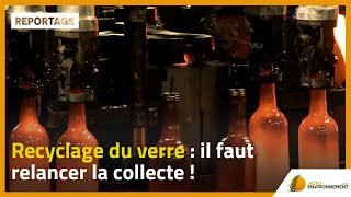 Recyclage du verre  il faut relancer la collecte [upl. by Worrad]