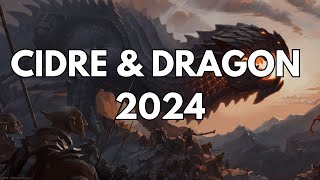 Cidre amp Dragon 2024 [upl. by Arrec18]