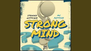 Strong Mind [upl. by Nyrhtakyram]