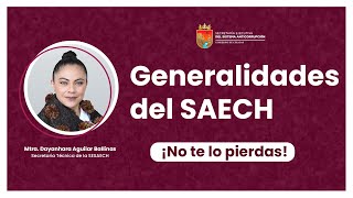 Generalidades del Sistema Anticorrupción del Estado de Chiapas SAECH [upl. by Kalin]