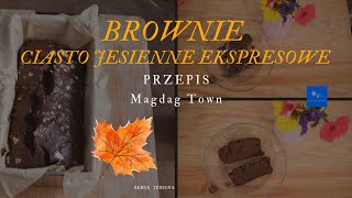 BROWNIE JESIENNE EKSPRESOWE CIASTO JESIENNE  PRZEPIS [upl. by Tnerb]