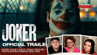 JOKER FOLIE A DEUX Official Trailer The Popcorn Junkies Reaction [upl. by Eseekram223]