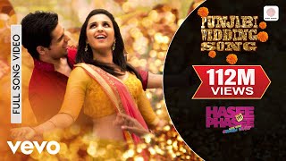 Punjabi Wedding Song Full Video  Hasee Toh PhaseeParineetiSidharthSunidhiBenny Dayal [upl. by Adrahc]