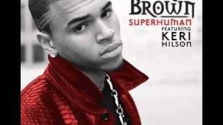 SuperhumanChris Brown and Keri Hilson karaokeinstrumental lower [upl. by Enilemme]