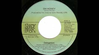 Delegation  Oh Honey single mix 1979 [upl. by Spense]