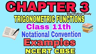 Class 11 Chapter 3 TRIGONOMETRIC FUNCTIONS Notational convention amp some examples NCERT CBSE [upl. by Dalton]