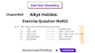 Exercise Question no12  Chapter10  2nd Year Chemistry [upl. by Hebe817]