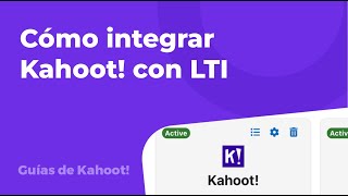 Cómo integrar Kahoot con LTI [upl. by Hakvir]