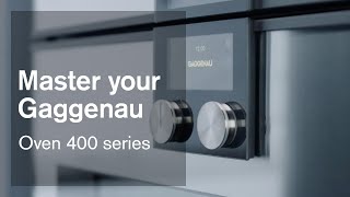 Oven 400 series  Master your Gaggenau [upl. by Anytsirhc]