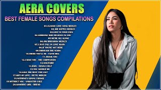 AERA COVERS FULL ALBUM 2024  AERA COVERS LOVE SONGS NONSTOP [upl. by Euphemie57]