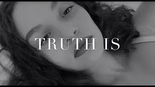 Sabrina Claudio  Truth Is Official Lyric Video [upl. by Alanson]