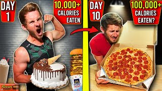 I Did A 10000 Calorie Challenge EVERY DAY For 10 Days In a Row [upl. by Gathers]