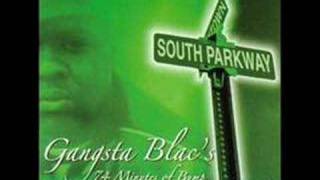 Gangsta Blac  SOUTH Parkway [upl. by Gnilhsa]