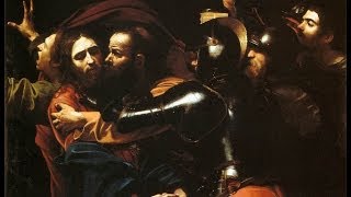 CARAVAGGIO  CATTURA di CRISTO [upl. by Enimajneb]