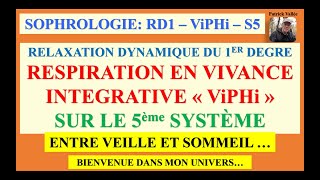 Sophrologie 48  RD1 RVi ViPHi S5  Audio sans texte [upl. by Anitsirhcairam]