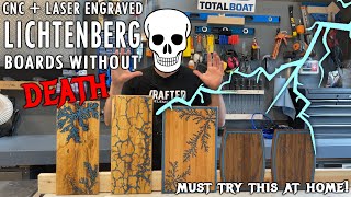 Lichtenberg Boards Without Death  CNC amp Laser Engraved Lichtenburg Wood Burning Effect DIY Tutorial [upl. by Christabella]