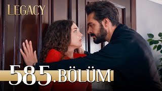 Emanet 585 Bölüm  Legacy Episode 585 [upl. by Eseilanna]