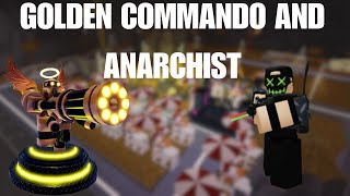 GOLDEN COMMANDO AND ANARCHIST│TOWER BATTLES│ [upl. by Twelve228]