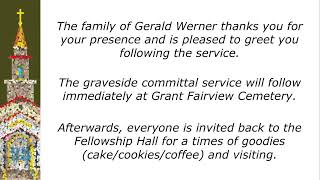 Gerald Werner Funeral Service [upl. by Adneram]