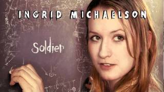 Ingrid Michaelson  quotSoldierquot Official Audio [upl. by Nirehs299]