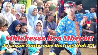 Mbiekesss Bro Mberott Jaranan Senterewe gisting blok 23 [upl. by Ramoj]