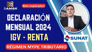 Declaración mensual SUNAT 2024 Régimen Mype Tributario  ¿Cómo declarar mi impuesto mensual [upl. by Aramoy877]