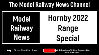 Model Railway News Hornby 2022 Range Special [upl. by Wolfe]