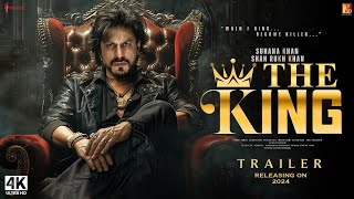 The King Official Trailer  Shah Rukh Khan  Suhana Khan  Director amp Writer Sujoy Ghosh [upl. by Ailedroc]