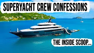 Superyacht Crews SHOCKING Secrets Revealed [upl. by Gunner410]