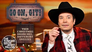 Go On Git Thin Christmas Branches Different Sneezes  The Tonight Show Starring Jimmy Fallon [upl. by Kela605]